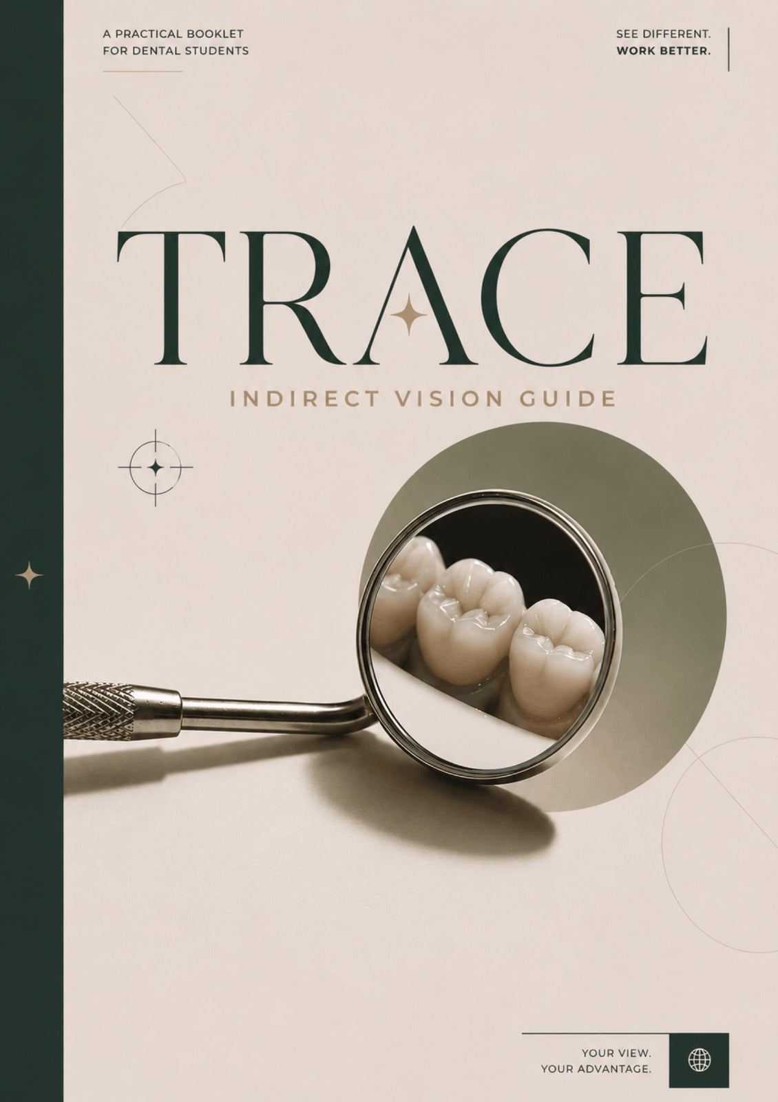 TRACE - Indirect Vision Guide